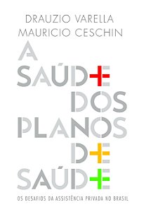 Livro A saúde dos planos de saúde