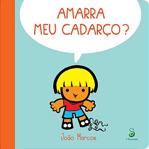 Livro Amarra Meu Cadarço?