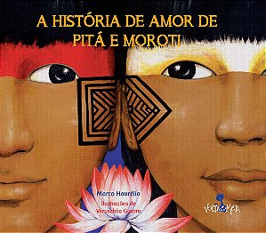 Livro A história de amor de Pitá e Moroti