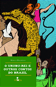 Livro O urubu-rei e outros contos do Brasil