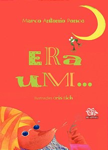 Livro Era um...