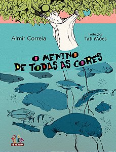 Livro O menino de todas as cores