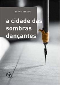Livro A Cidade Das Sombras Dancantes