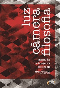 Livro Luz, Câmera, Filosofia