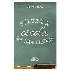 Livro Salvar A Escola Na Era Digital