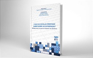 Livro O que as escolas precisam saber sobre as diferenças