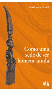 Livro Como uma sede de ser homem, ainda