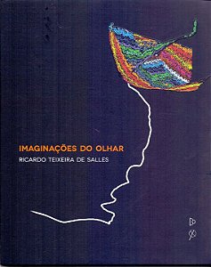 Livro Imaginações Do Olhar