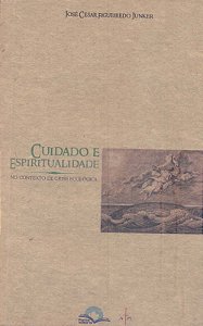 Livro Cuidado E Espiritualidade - No Contato De Crise Eco...