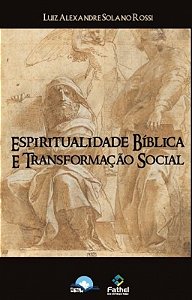 Livro Espiritualidade Biblica E Transformacao Social