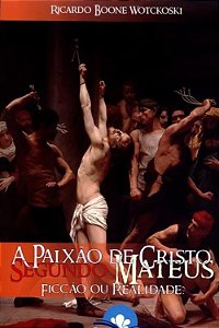 Livro Paixão de Cristo Segundo Mateus