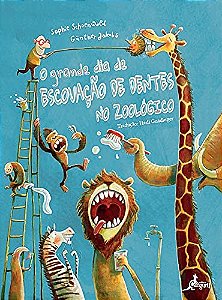 Livro O grande dia de escovação de dentes no zoológico
