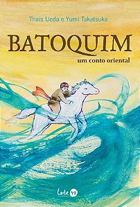 Livro Batoquim: um conto oriental