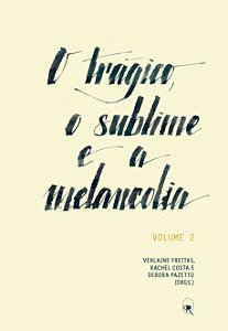 Livro O trágico, o sublime e a melancolia