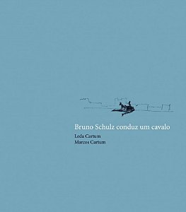 Livro Bruno Schulz conduz um cavalo