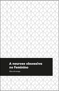 Livro A neurose obsessiva no feminino