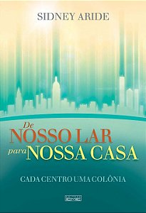 Livro De Nosso Lar Para Nossa Casa