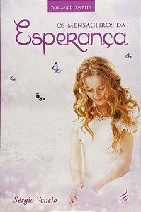 Livro Os Mensageiros Da Esperança