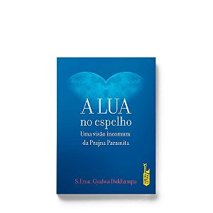 Livro A Lua no espelho: Uma visão incomum da Prajna Param...