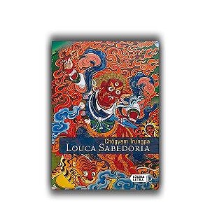 Livro Louca Sabedoria