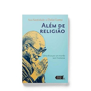 Livro Além de religião: Uma ética por um mundo sem fronte...