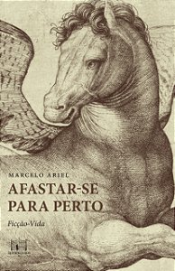 Livro Afastar-Se Para Perto - Ficção-Vida