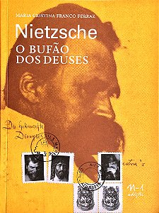 Livro Nietzsche - O bufão dos deuses