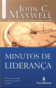 Livro Minutos de liderança: 52 lições semanais para maxim...