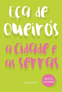 Cidade e as Serras, A