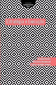 Livro Estratégia E Execução: Coleção Conhecimento
