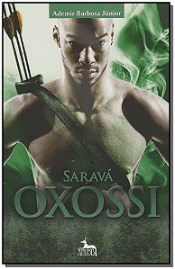 Livro Saravá Oxossi