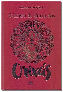 Livro O Livro De Ouro Dos Orixás