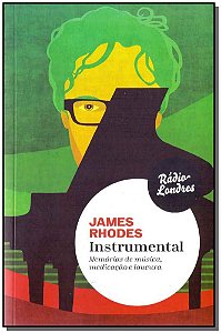 Livro Instrumental: Memórias De Musica,Medicação E Loucur...