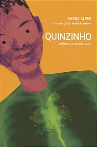 Livro Qunzinho - O Menino Do Quarto 444