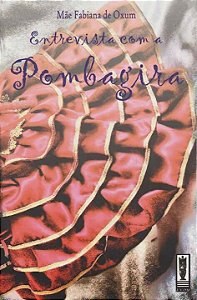 Livro Entrevista Com A Pombagira