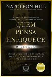 Livro Quem pensa enriquece - o legado: o legado