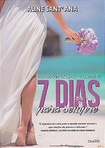 Livro 7 Dias Para Sempre - O Casamento