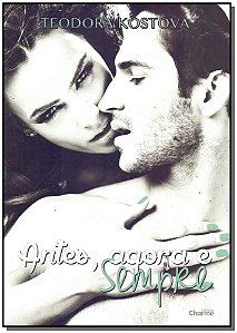 Livro Antes, Agora E Sempre
