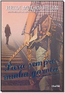 Livro Para Sempre Minha Garota