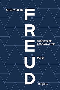 Livro Esboço de Psicanálise (1938) - Freud