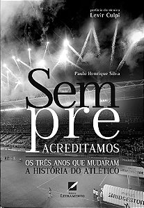 Livro Sempre Acreditamos