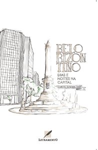 Livro Belorizontino: Dias E Noites Na Capital