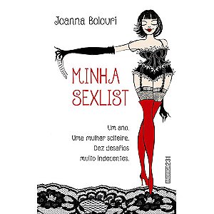 Livro Minha sexlist: Um ano, uma mulher solteira, dez des...
