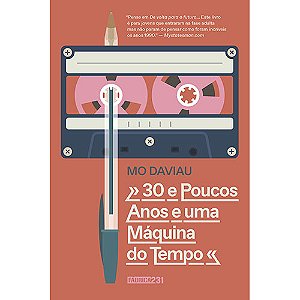 Livro 30 e poucos anos e uma máquina do tempo