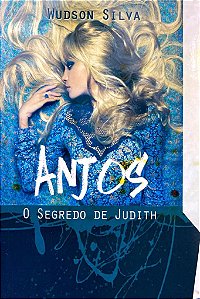Livro Anjos: o segredo de Judith