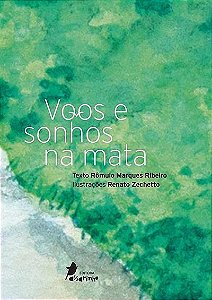 Livro Voos E Sonhos Na Mata