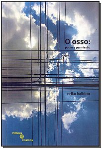 Livro O Osso - Poder E Permissão