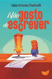 Livro Não Gosto De Escrever