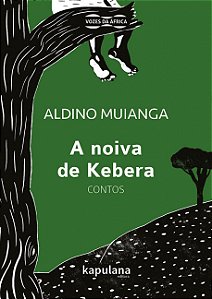 Livro A noiva de Kebera: Contos