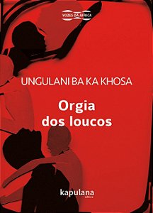 Livro Orgia dos loucos